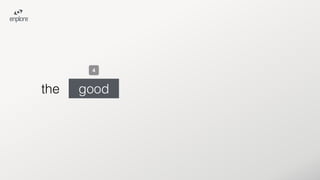 good
4
the
 