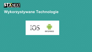 Wykorzystywane Technologie

 