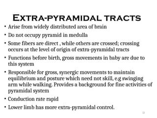 Pyramidal & extrapyramida tracts for physio students | PPT