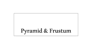 Pyramid&Frustum
 