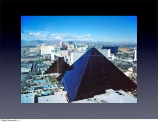 Friday, February 8, 13
 