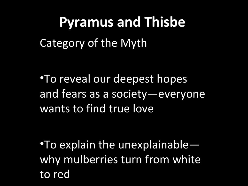 Pyramus and thisbe
