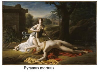 Pyramus et Thisbe