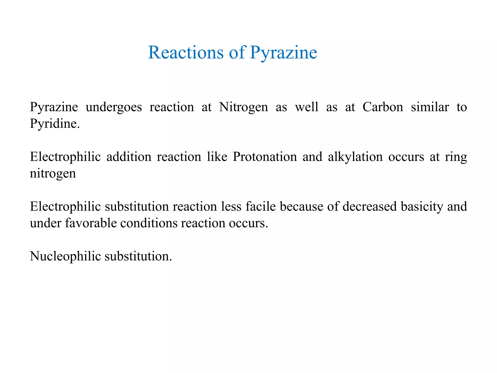 Synthesis and reactions of Pyrazine | PPTX