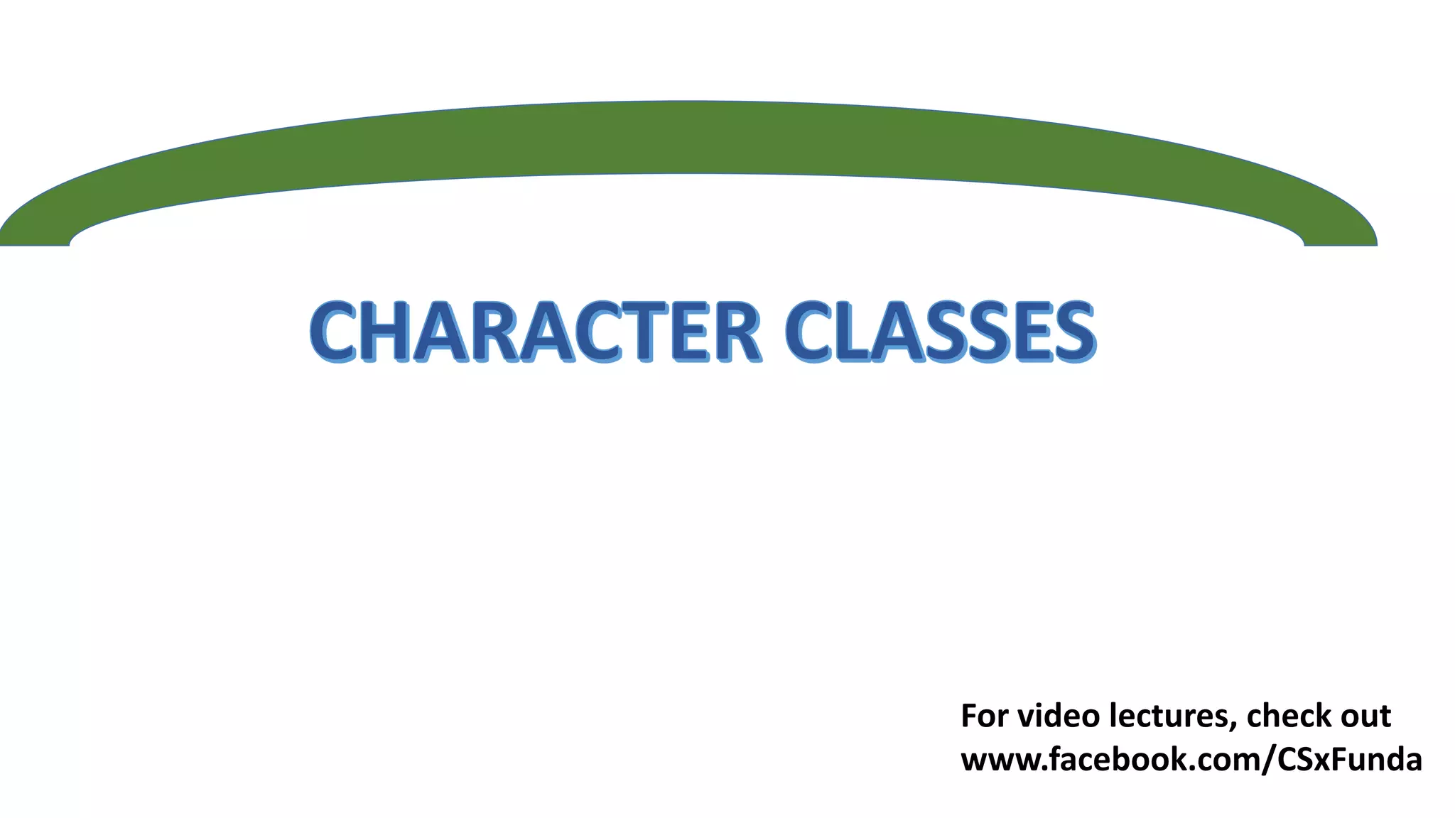 For video lectures, check out
www.facebook.com/CSxFunda
 