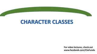 For video lectures, check out
www.facebook.com/CSxFunda
 