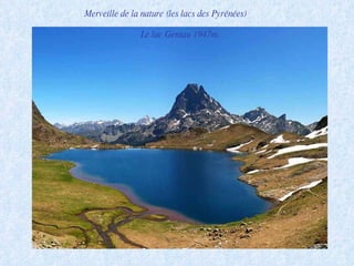 Le lac Gentau 1947m. Merveille de la nature (les lacs des Pyrénées) 