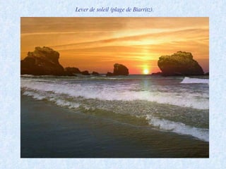 Lever de soleil (plage de Biarritz). 