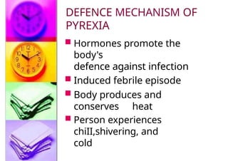 Pyrexia Management Pyrexia or fever Types of fever Nursing management | PPTX