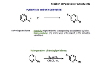 Reaction at P position of substituents
 
