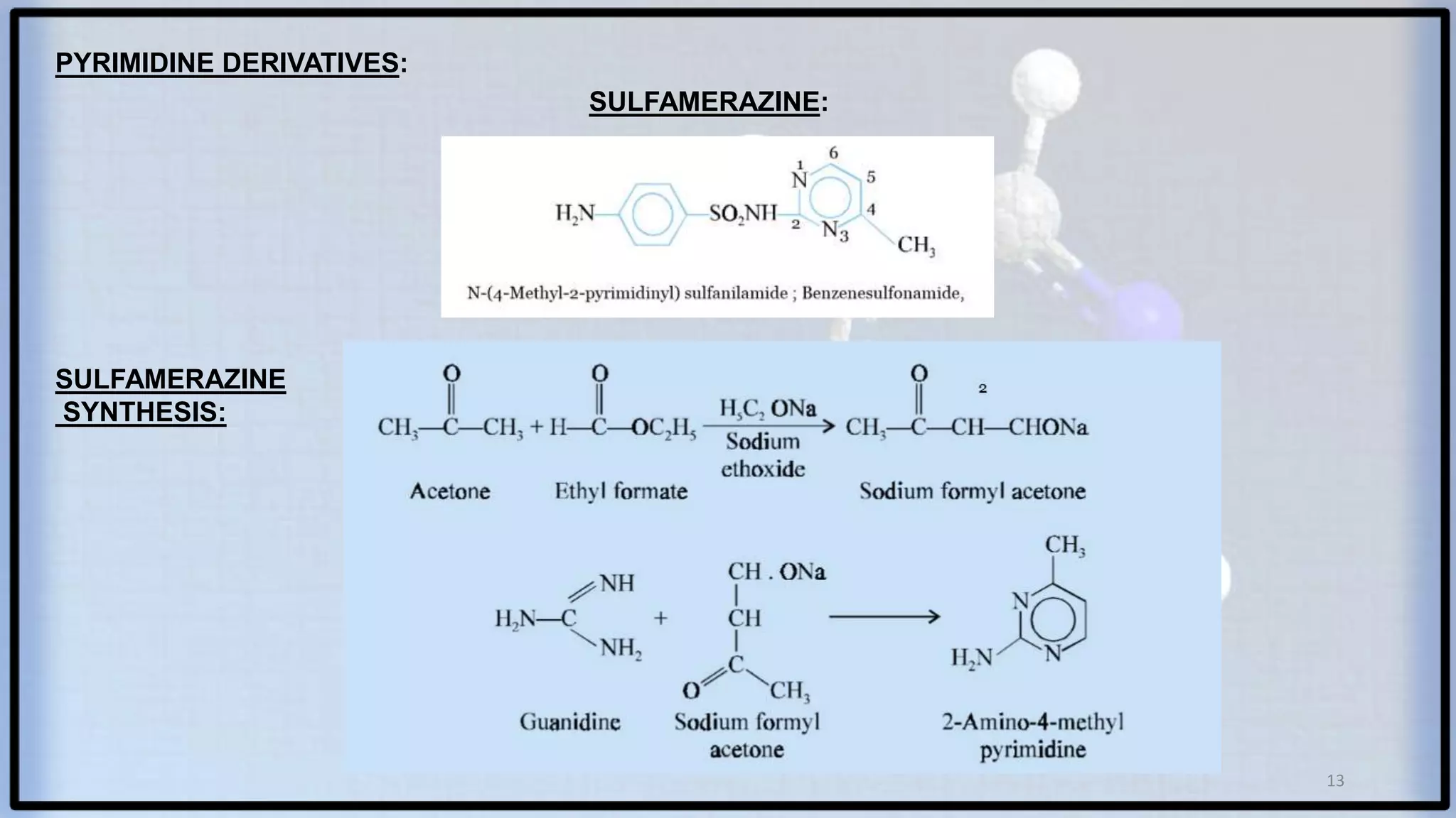 CHEMISTRY AND SYNTHESIS OF PYRIMIDINE - HETEROCYCLIC CHEMISTRY | PPTX
