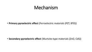 Pyroelectric nanogenerators | PPTX