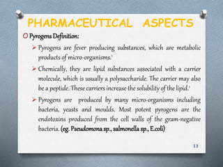 Pyrogens Meaning Pyrogen and its various test | PPTX