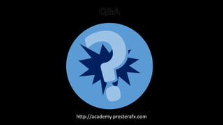 http://academy.presterafx.com
 