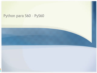 Py S60