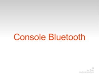 Console Bluetooth 