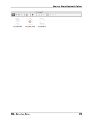 Learning Apache Spark with Python
23.2. Converting Demos 375
 