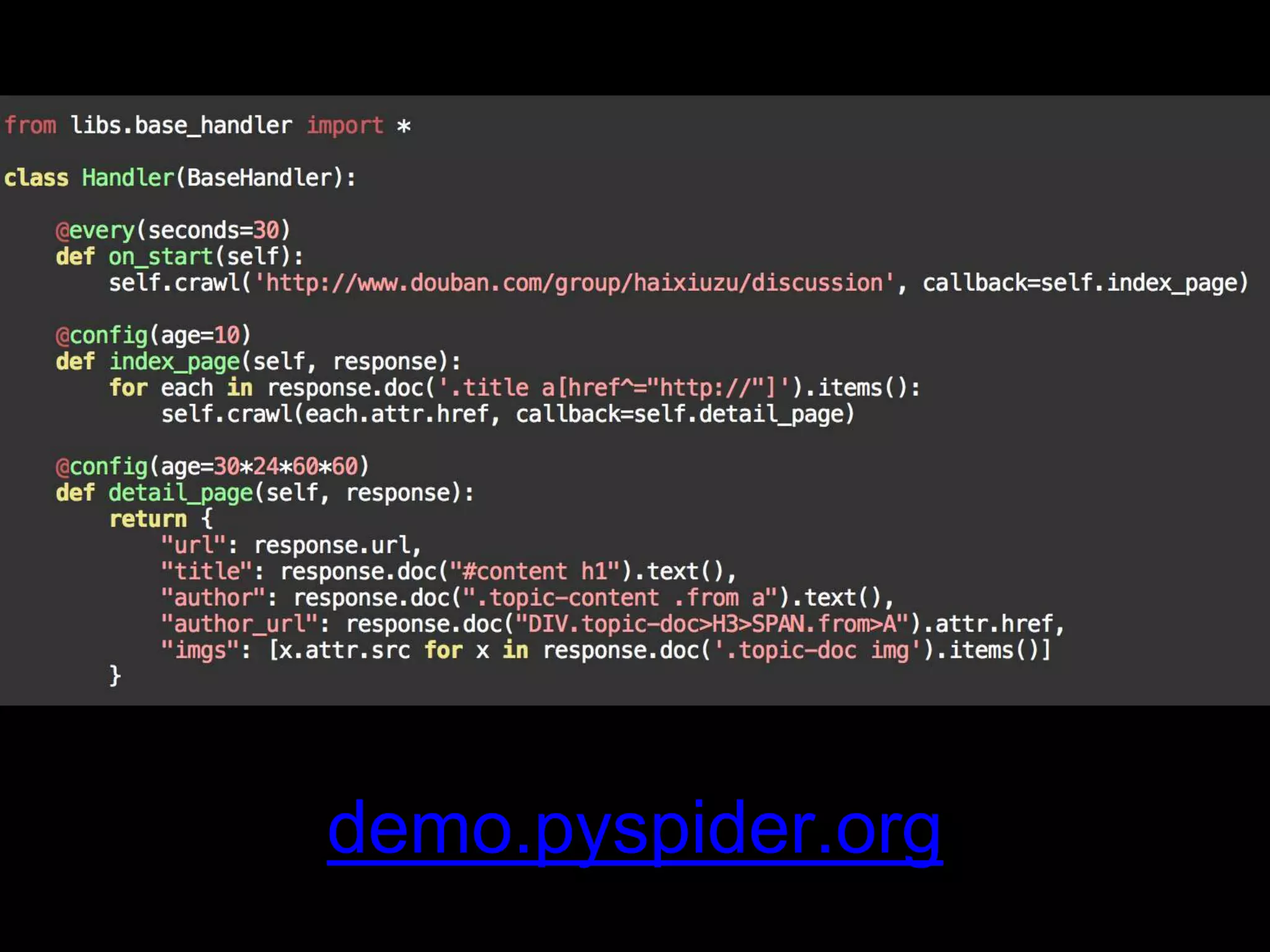 demo.pyspider.org
 