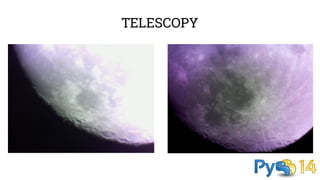 TELESCOPY 
 