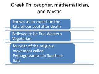  Greek Philosopher, mathematician, and Mystic