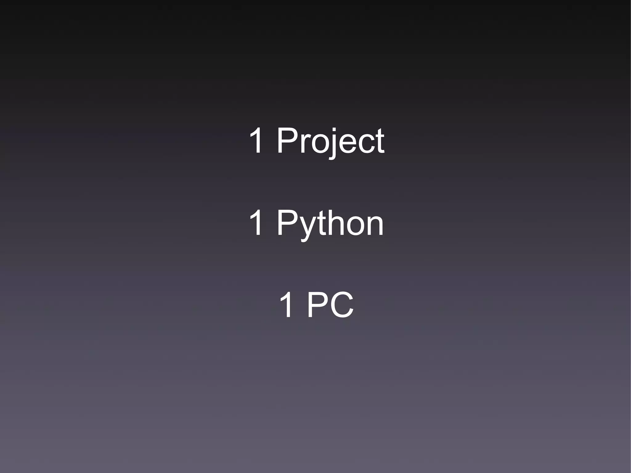 1  Project 1  Python 1 PC 