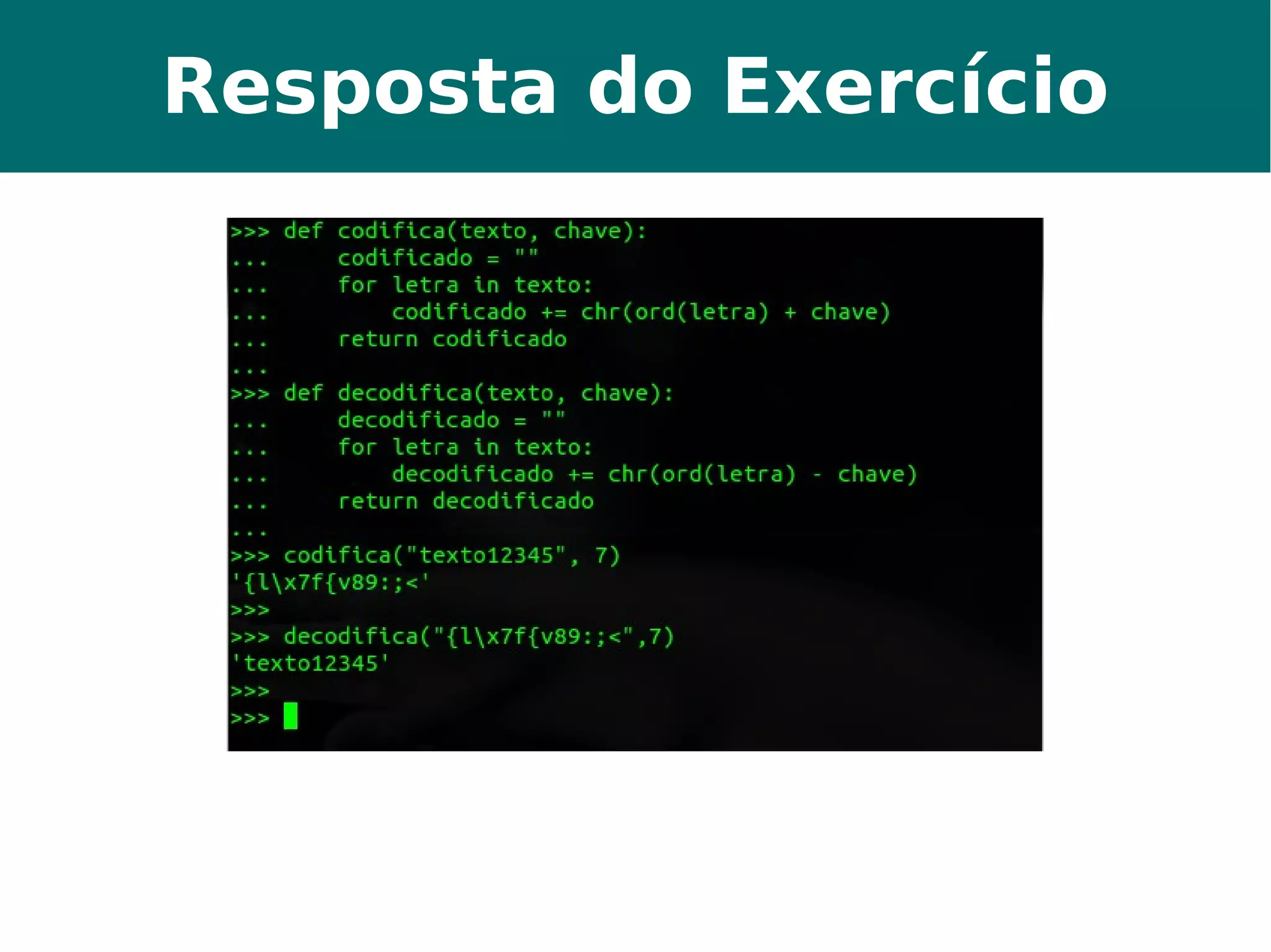 Resposta do Exercício 
 