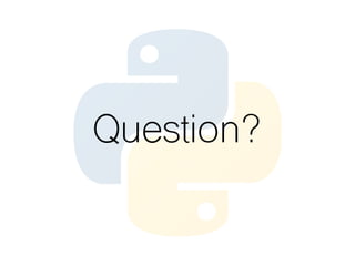 Question?
 