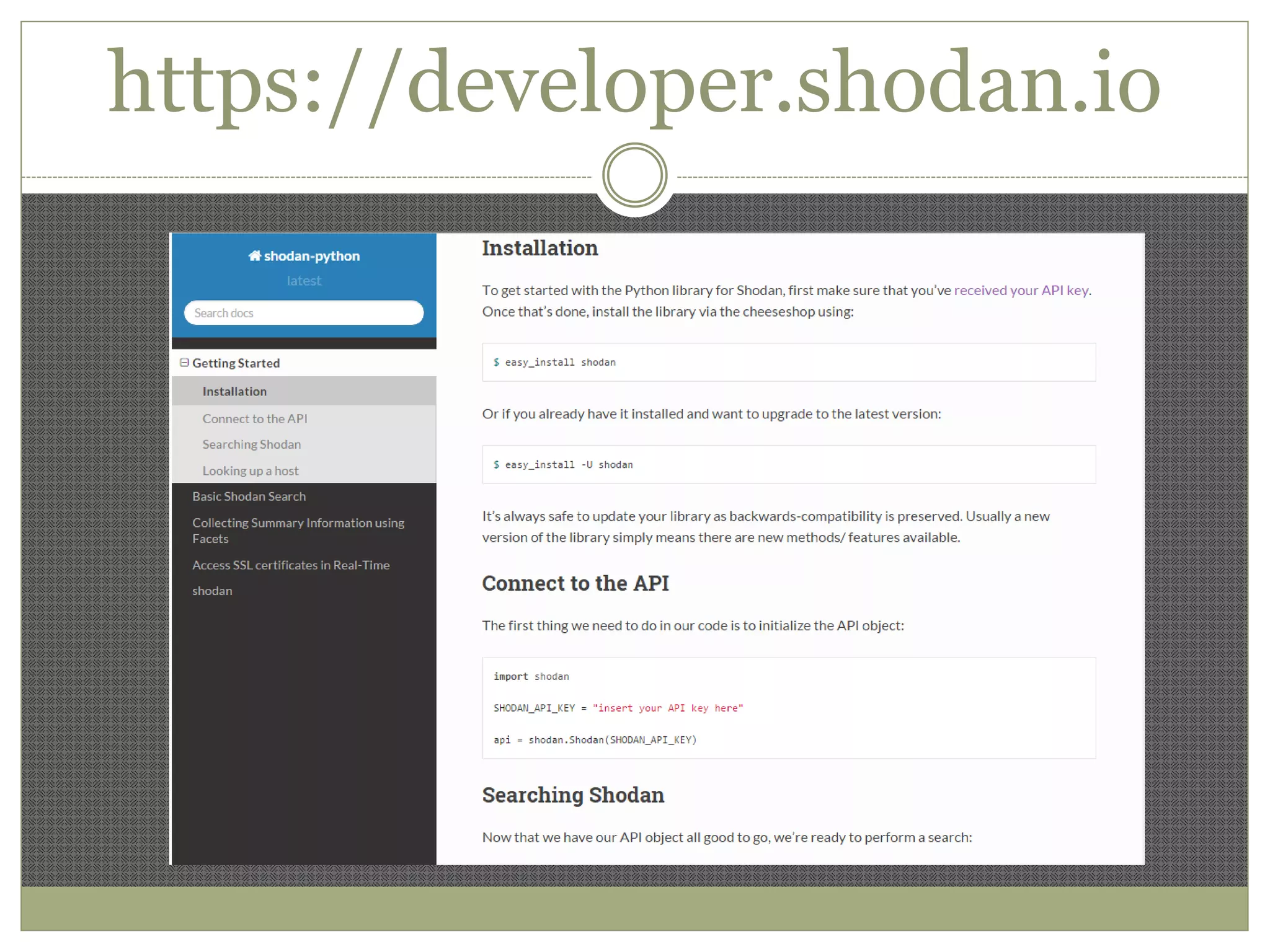 https://developer.shodan.io
 