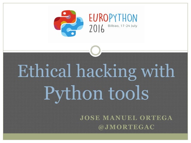 Ethical hacking with Python tools | PPT