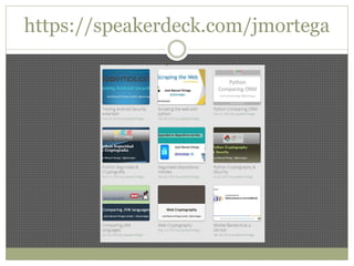 https://speakerdeck.com/jmortega
 
