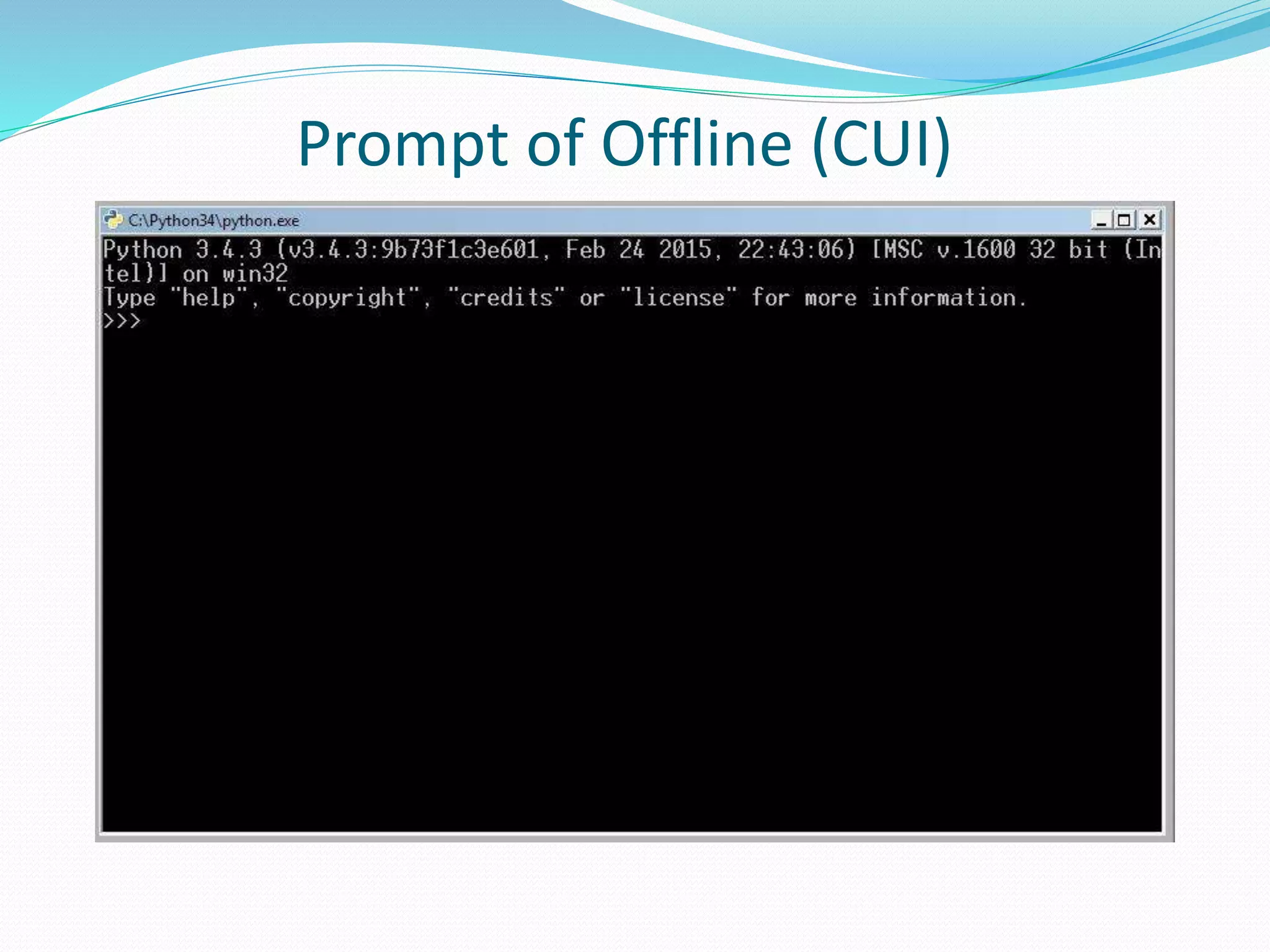 Prompt of Offline (CUI)
 