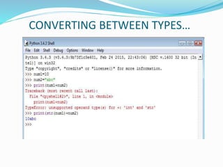 CONVERTING BETWEEN TYPES…
 
