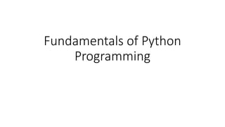 Fundamentals of Python Programming | PPT