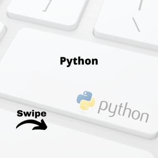 Swipe
Python
 