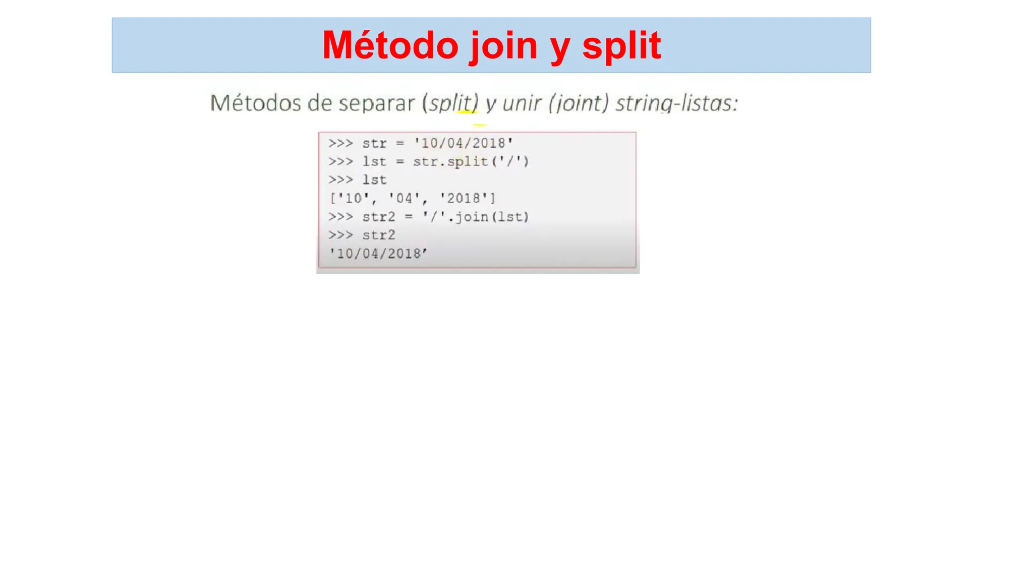 Método join y split
 