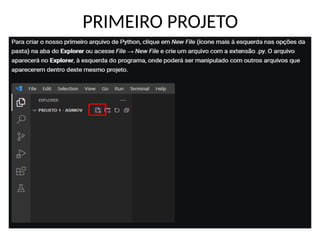 PRIMEIRO PROJETO
 