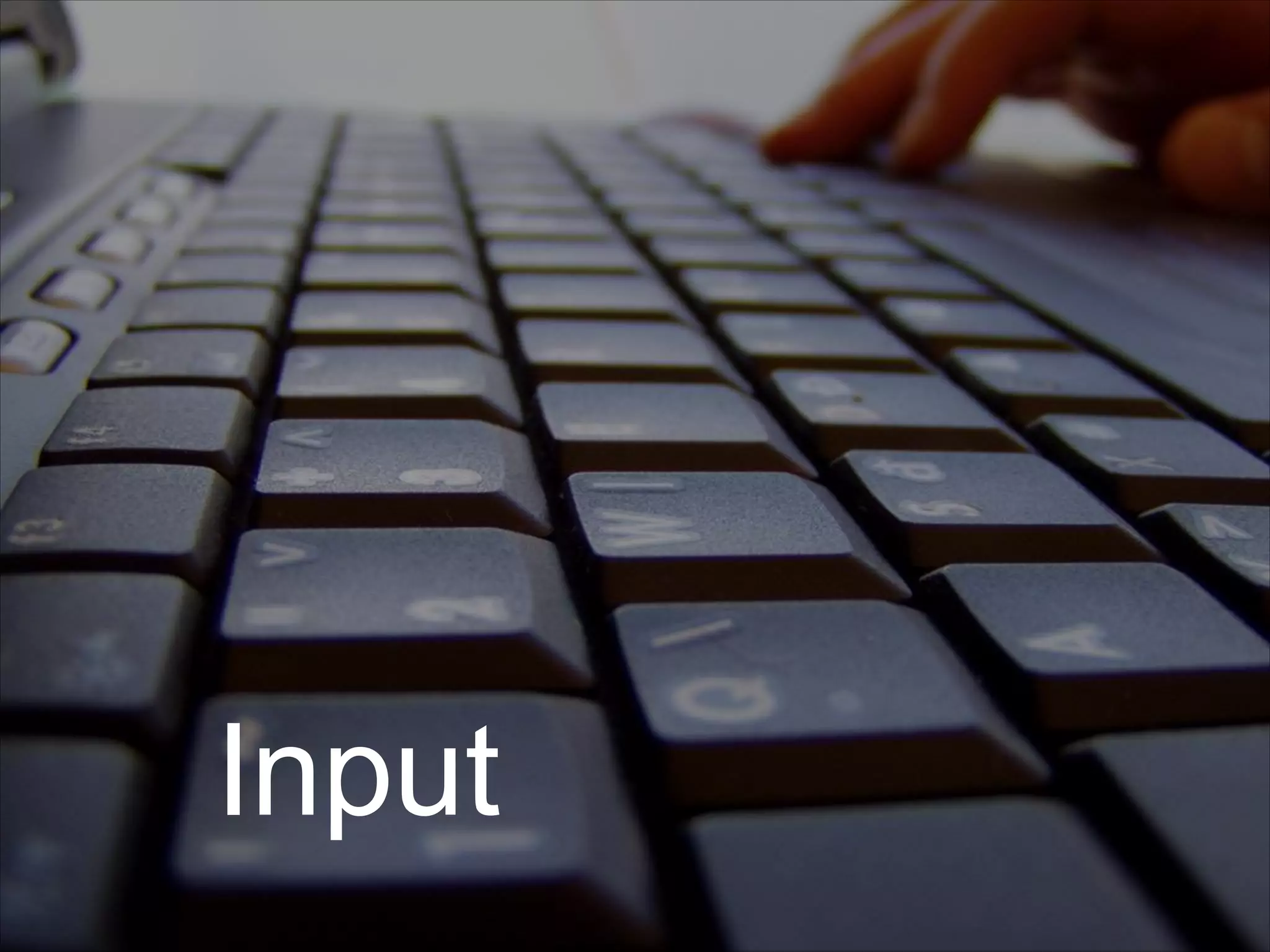 Input 