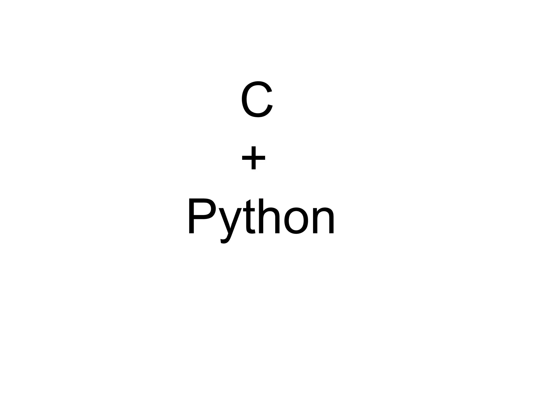 C + Python 