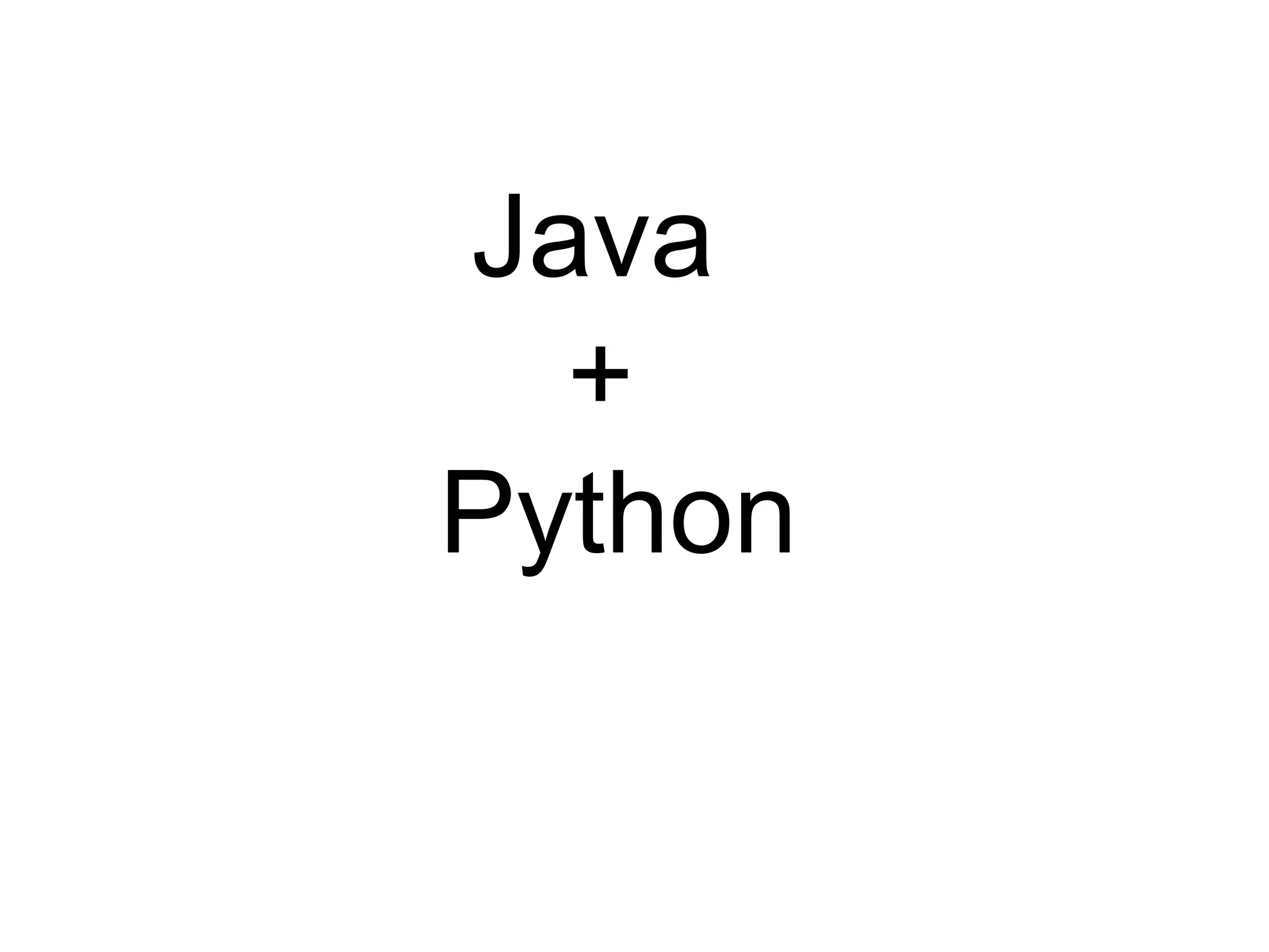 Java + Python 