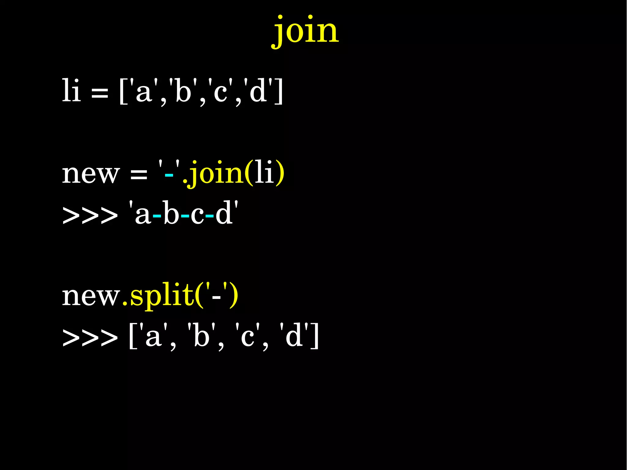 li = ['a','b','c','d'] new = '­'.join(li) >>> 'a­b­c­d' new.split('­') >>> ['a', 'b', 'c', 'd'] join 