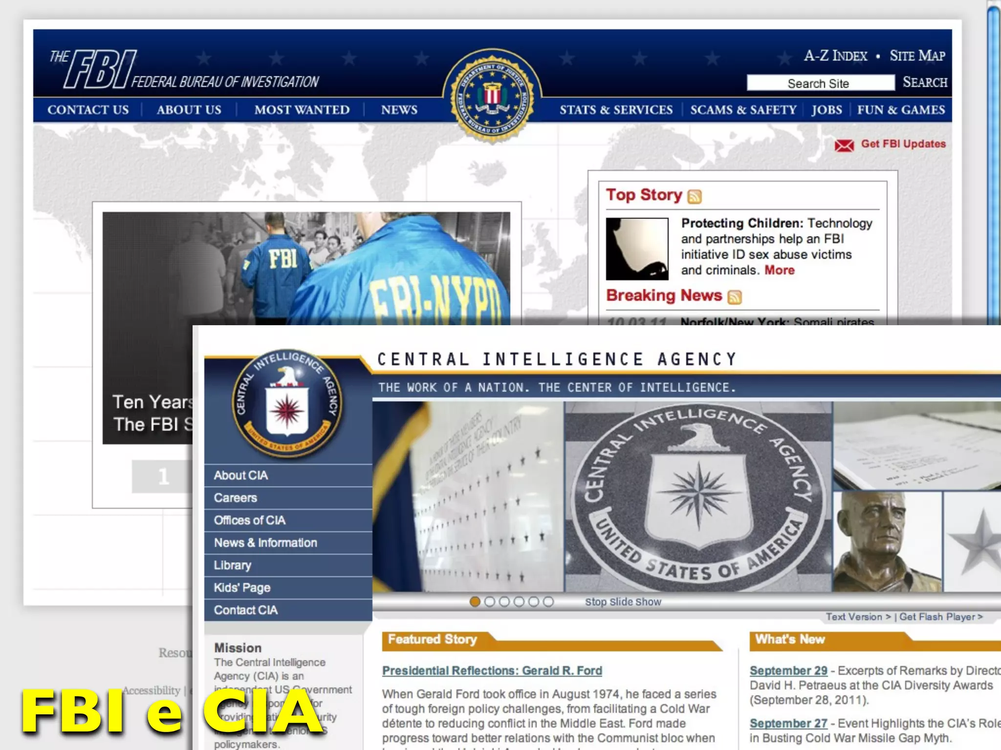 FBI e CIA
 