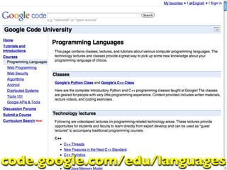 code.google.com/edu/languages
 