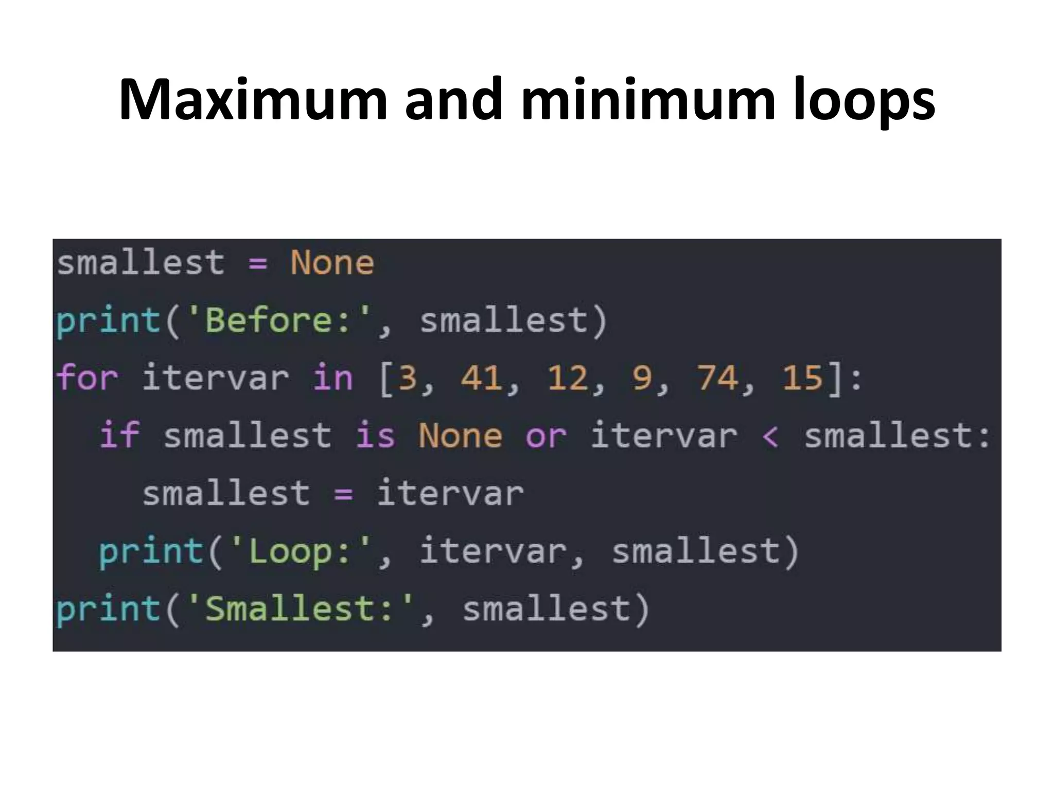 Maximum and minimum loops
 