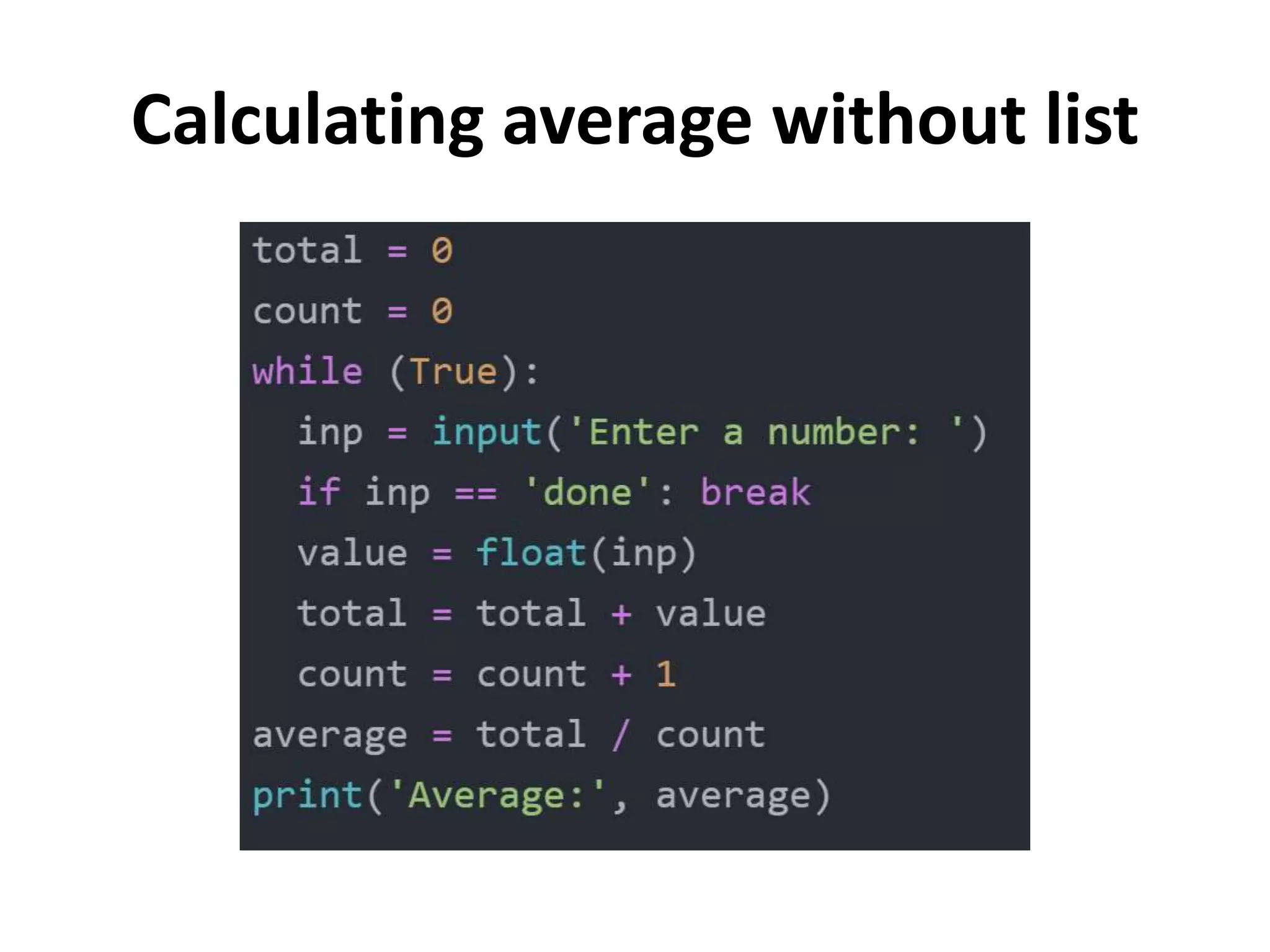 Calculating average without list
 