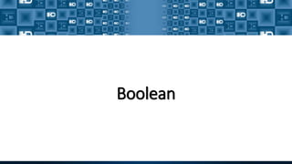 Boolean
 