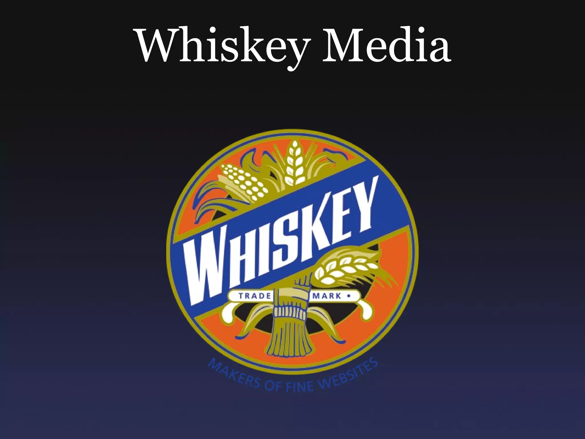 Whiskey Media 