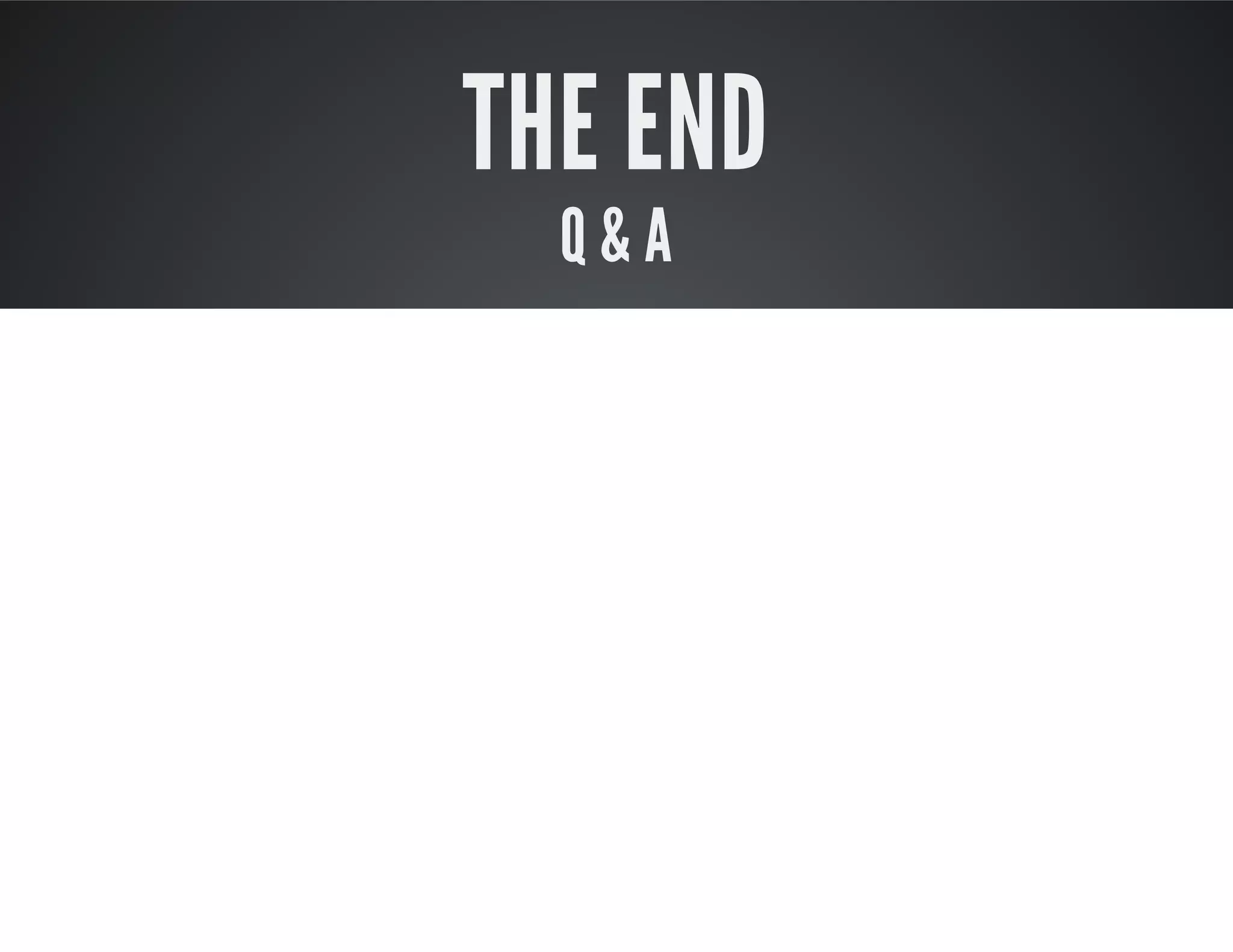 Q & A
 