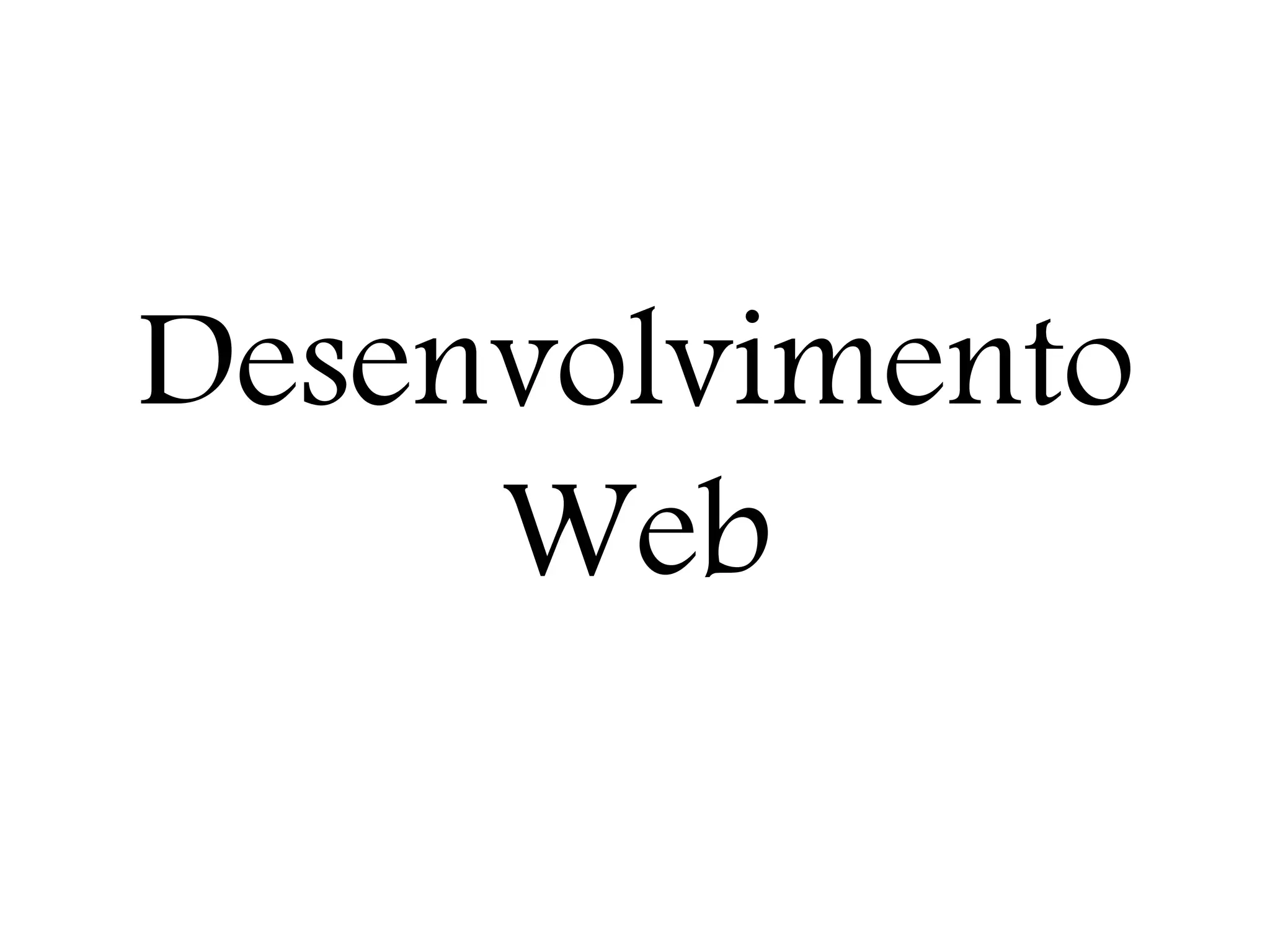 Desenvolvimento Web 