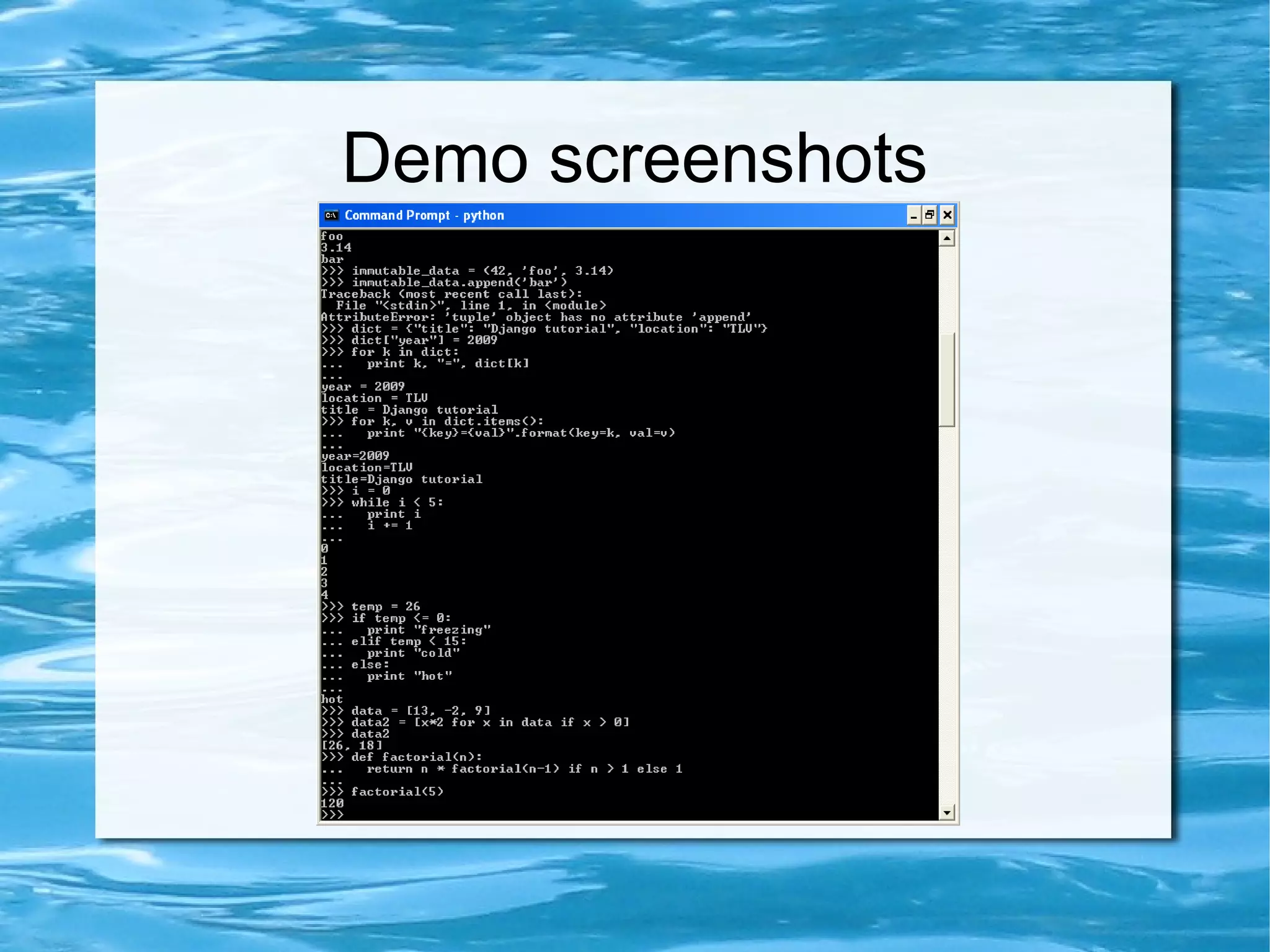 Demo screenshots
 