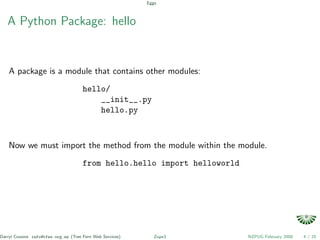 Python eggs, zc.buildout, zopeproject and zope3